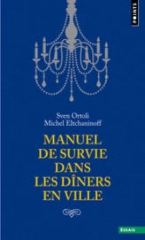 Manuel de survie dans les dîners en ville