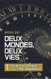 Deux mondes, deux vies