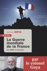 La guerre mondiale de la France : De 1961 à nos jours