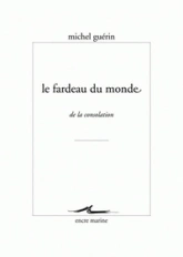 Le fardeau du monde : De la consolation