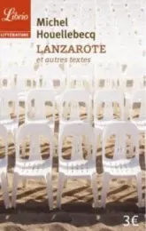 Lanzarote : Et autres textes