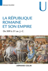 La république romaine et son empire - De 509  à 31 av. J.-C.