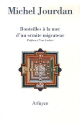 Bouteilles à la mer d'un ermite migrateur