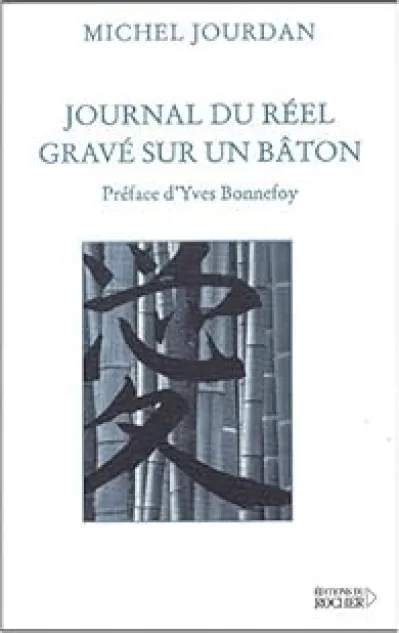 Journal du réel gravé sur un bâton