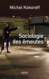 Sociologie des émeutes