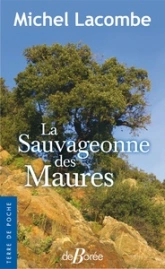 La sauvageonne des Maures