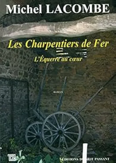 Les charpentiers de fer