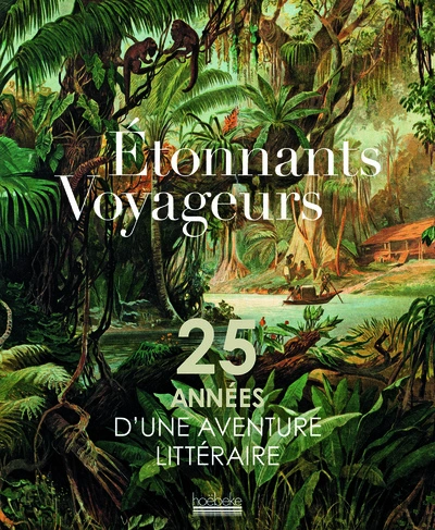 Etonnants voyageurs