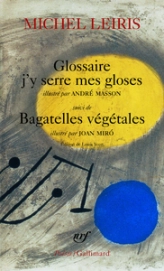 Glossaire j'y serre mes gloses, suivi de Bagatelles végétales