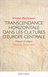 TRANSCENDANCE HORIZONTALE DANS LES CULTURES D'EUROPE CENTRALE