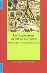 Les explorateurs du XIII au XVIe siècle : premiers regards, numéro 9