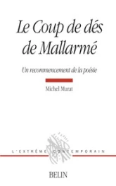 Le coup de dés de Mallarmé : Un recommencement de la poésie