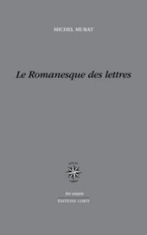 Le romanesque des lettres