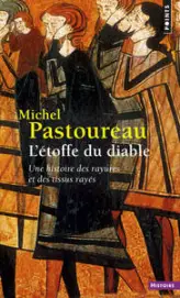 L'Étoffe du diable : Une histoire des rayures et des tissus rayés