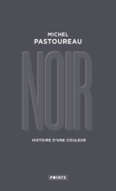 Noir : Histoire d'une couleur