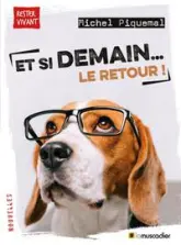 Et si demain... le retour !