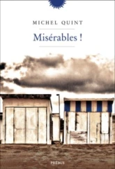 Misérables !