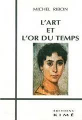 L' Art et l'Or du Temps