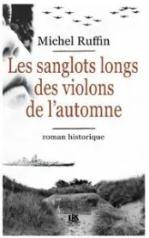 Les sanglots longs des violons de l'automne