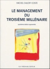 Le management du troisième millénaire