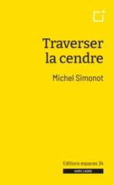 Traverser la cendre