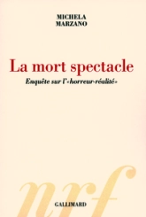 Nouveaux spectacles de la mort : Enquête sur l