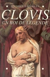 Clovis : Un roi de légende