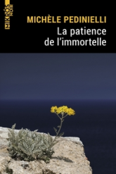 La patience de l'immortelle