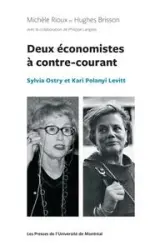 Deux économistes à contre-courant