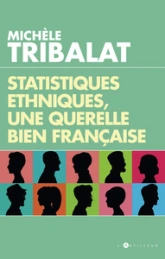 Statistiques ethniques, une querelle bien française