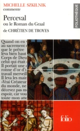 Perceval ou le roman du graal de Chretien de Troyes