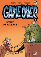 Game Over, Tome 6 : Sound of Silence