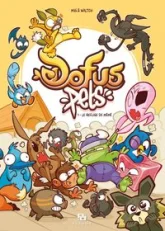 Dofus Pets, Tome 1 : Le refuge de mémé