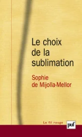 Le choix de la sublimation