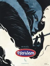 Harlem, tome 1