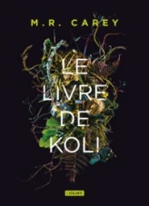 Rempart, tome 1 : Le livre de Koli