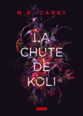 Rempart, tome 3 : La chute de Koli