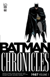 Batman Chronicles 1987, tome 1