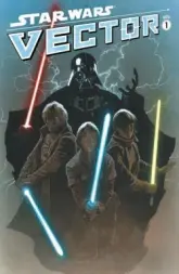 Star Wars - Vector, Tome 1