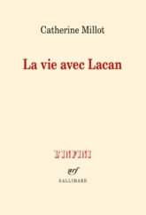 La vie avec Lacan