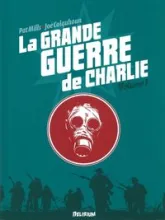 La grande guerre de Charlie, tome 1 : 2 juin 1916 - 1er août 1916