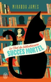 Le chat du bibliothécaire, tome 1 : Succès mortel