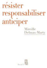 Résister, responsabiliser, anticiper