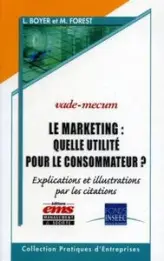 Le marketing : quelle utilité pour le consommateur ?