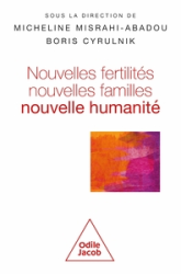 Nouvelles fertilités, nouvelles familles: Nouvelle humanité