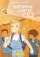 Enquête à l'école, tome 1 : Superman contre CE2