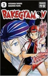 Bakegyamon, tome 3