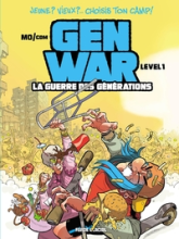 Gen War - La Guerre des générations, tome 1