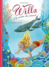 Willa et la passion des animaux, tome 2 : Expédition Baleines