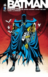 Batman - Knightfall, Tome 3 : La croisade